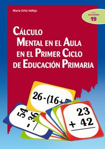 CÁLCULO MENTAL EN EL AULA EN EL PRIMER CICLO DE EDUCACIÓN PRIMARIA | 9788498427851 | ORTIZ VALLEJO, MARIA | Galatea Llibres | Llibreria online de Reus, Tarragona | Comprar llibres en català i castellà online