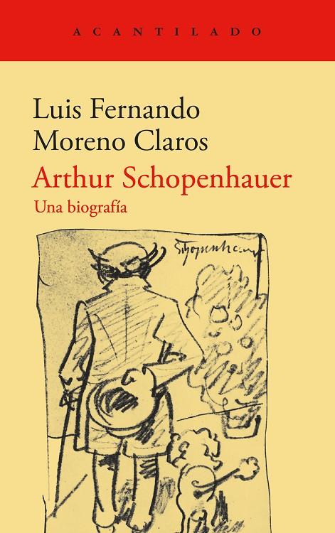 ARTHUR SCHOPENHAUER | 9788419958310 | MORENO CLAROS, LUIS FERNANDO | Galatea Llibres | Llibreria online de Reus, Tarragona | Comprar llibres en català i castellà online