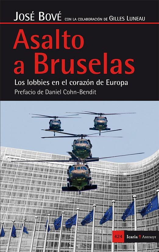 ASALTO A BRUSELAS | 9788498886528 | BOVÉ, JOSÉ | Galatea Llibres | Llibreria online de Reus, Tarragona | Comprar llibres en català i castellà online