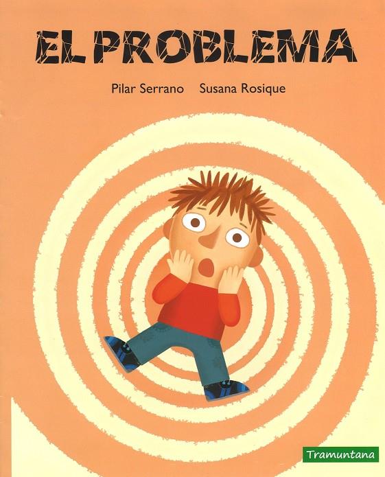 EL PROBLEMA | 9788416578900 | SERRANO, PILAR | Galatea Llibres | Llibreria online de Reus, Tarragona | Comprar llibres en català i castellà online