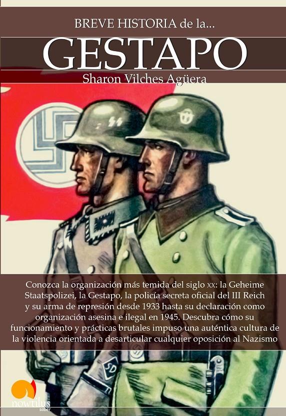 BREVE HISTORIA DE LA GESTAPO | 9788499677514 | VILCHES, SHARON | Galatea Llibres | Llibreria online de Reus, Tarragona | Comprar llibres en català i castellà online