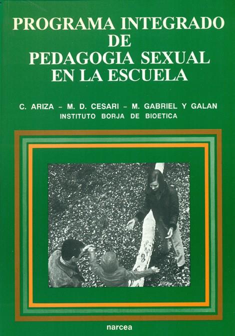 PROGRAMA INTEGRADO DE PEDADOGIA SEXUAL EN LA ESCUELA | 9788427709706 | ARIZA, C. | Galatea Llibres | Librería online de Reus, Tarragona | Comprar libros en catalán y castellano online