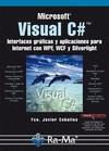 VISUAL C#. INTERFACES GRÁFICAS Y APLICACIONES PARA INTERNET CON WPF, WCF Y SILVE | 9788499642031 | CEBALLOS SIERRA, FCO. JAVIER | Galatea Llibres | Llibreria online de Reus, Tarragona | Comprar llibres en català i castellà online