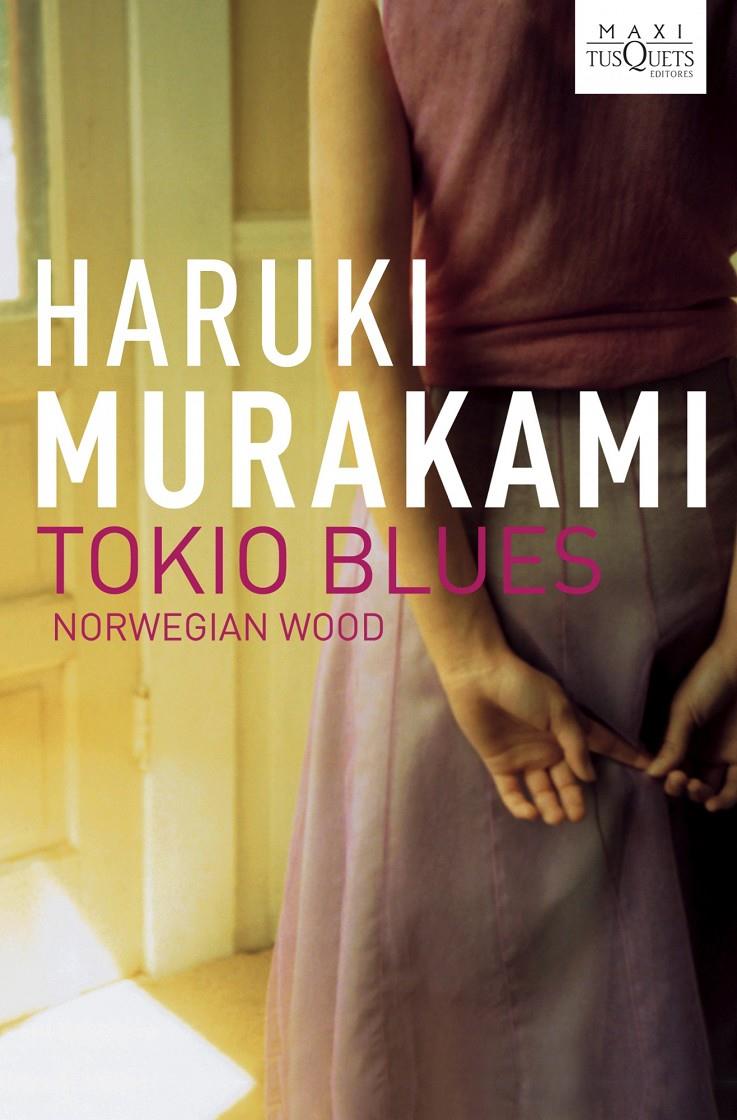 TOKYO BLUES | 9788483835524 | MURAKAMI, HARUKI | Galatea Llibres | Librería online de Reus, Tarragona | Comprar libros en catalán y castellano online