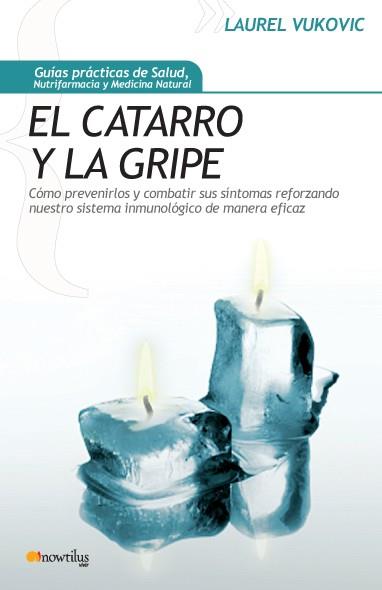 CATARRO Y LA GRIPE, EL | 9788497634304 | VUKOVIC, LAUREL | Galatea Llibres | Librería online de Reus, Tarragona | Comprar libros en catalán y castellano online