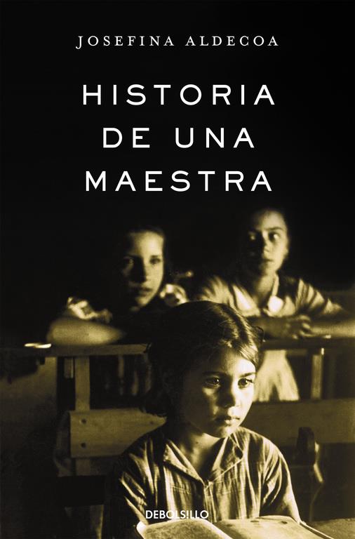 HISTORIA DE UNA MAESTRA | 9788466331630 | ALDECOA, JOSEFINA | Galatea Llibres | Llibreria online de Reus, Tarragona | Comprar llibres en català i castellà online