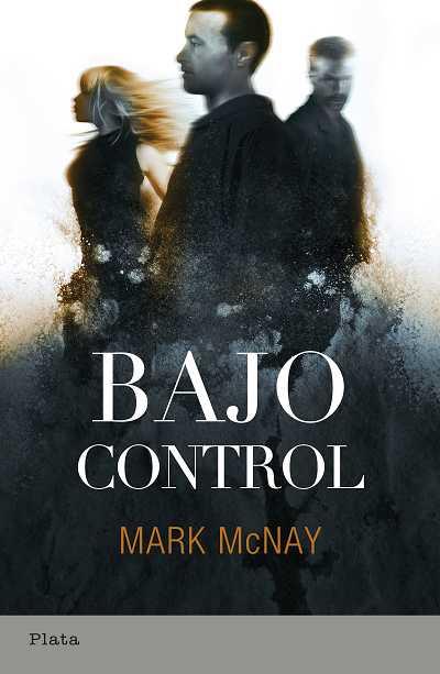 BAJO CONTROL | 9788493696054 | MCNAY, MARK | Galatea Llibres | Llibreria online de Reus, Tarragona | Comprar llibres en català i castellà online