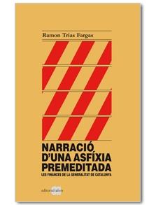 NARRACIÓ D'UNA ASFÍXIA PREMEDITADA | 9788492542529 | TRIAS FARGAS, RAMON | Galatea Llibres | Llibreria online de Reus, Tarragona | Comprar llibres en català i castellà online