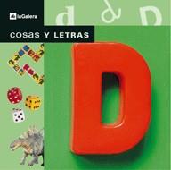 LETRA D, LA -COSAS Y LETRAS- | 9788424615741 | DIVERSOS | Galatea Llibres | Llibreria online de Reus, Tarragona | Comprar llibres en català i castellà online