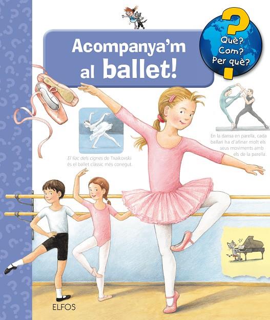 ACOMPANYA'M AL BALLET | 9788417492267 | DORIS, RÜBEL | Galatea Llibres | Llibreria online de Reus, Tarragona | Comprar llibres en català i castellà online