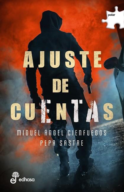 AJUSTE DE CUENTAS | 9788435011761 | CIENFUEGOS, MIGUEL ÁNGEL/SASTRE, PEPA | Galatea Llibres | Llibreria online de Reus, Tarragona | Comprar llibres en català i castellà online