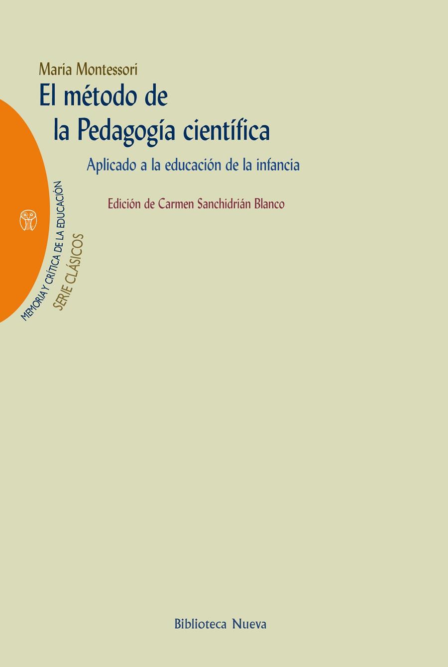 METODO DE LA PEDAGOGIA CIENTIFICA, EL | 9788497420525 | MONTESSORI, MARIA | Galatea Llibres | Librería online de Reus, Tarragona | Comprar libros en catalán y castellano online