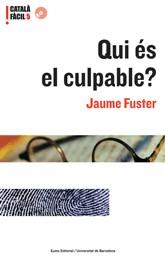 QUI ES EL CULPABLE? | 9788497660679 | FUSTER, JAUME | Galatea Llibres | Llibreria online de Reus, Tarragona | Comprar llibres en català i castellà online