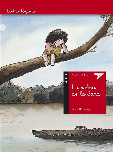 LA SELVA DE LA SARA | 9788447923342 | URBERUAGA, EMILIO | Galatea Llibres | Librería online de Reus, Tarragona | Comprar libros en catalán y castellano online