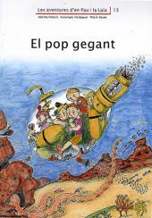 POP GEGANT, EL.PAU I LA LAIA 13 | 9788476028001 | ADELINA PALACÍN/ASSUMPTA VERDAGUER I DODAS | Galatea Llibres | Llibreria online de Reus, Tarragona | Comprar llibres en català i castellà online