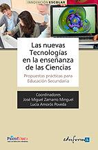 NUEVAS TECNOLOGÍAS EN LA ENSEÑANZA DE LAS CIENCIAS. PROPUESTAS PRÁCTICAS PAR | 9788467659498 | ZAMARRO MINGUELL, JOSE MIGUEL/CABERO ALMENARA, JULIO/AMORÓS POVEDA LUCÍA | Galatea Llibres | Librería online de Reus, Tarragona | Comprar libros en catalán y castellano online