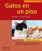 GATOS EN UN PISO (MASCOTAS EN CASA) | 9788425518256 | BEHREND, KATRIN | Galatea Llibres | Llibreria online de Reus, Tarragona | Comprar llibres en català i castellà online