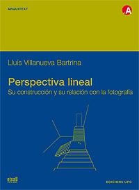 PERSPECTIVA LINEAL | 9788483015018 | VILLANUEVA BARTRINA, LLUÍS | Galatea Llibres | Llibreria online de Reus, Tarragona | Comprar llibres en català i castellà online