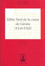 LLIBRE VERD DE LA CIUTAT DE GIRONA 1144-1533 | 9788479357047 | GUILLERE, CHRISTIAN | Galatea Llibres | Librería online de Reus, Tarragona | Comprar libros en catalán y castellano online