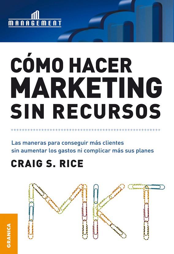 COMO HACER MARKETING SIN RECURSOS | 9789506414856 | RICE, CRAIG S. | Galatea Llibres | Llibreria online de Reus, Tarragona | Comprar llibres en català i castellà online