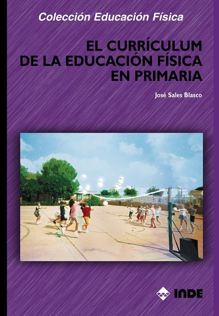 CURRICULUM DE LA EDUCACION FISICA EN PRIMARIA | 9788495114327 | SALES,JOSE | Galatea Llibres | Llibreria online de Reus, Tarragona | Comprar llibres en català i castellà online