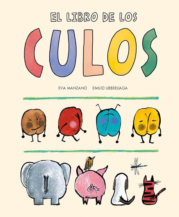 EL LIBRO DE LOS CULOS | 9788419607195 | MANZANO, EVA | Galatea Llibres | Llibreria online de Reus, Tarragona | Comprar llibres en català i castellà online