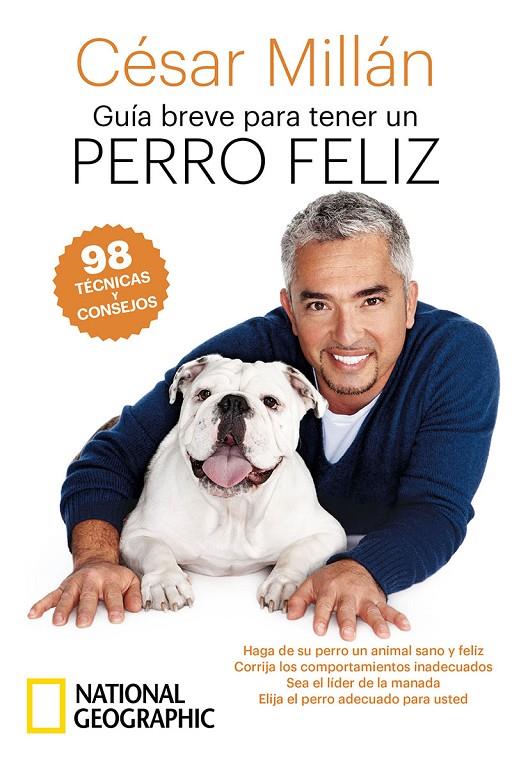 GUÍA BREVE PARA TENER UN PERRO FELIZ | 9788482988184 | MILLAN, CÉSAR | Galatea Llibres | Llibreria online de Reus, Tarragona | Comprar llibres en català i castellà online