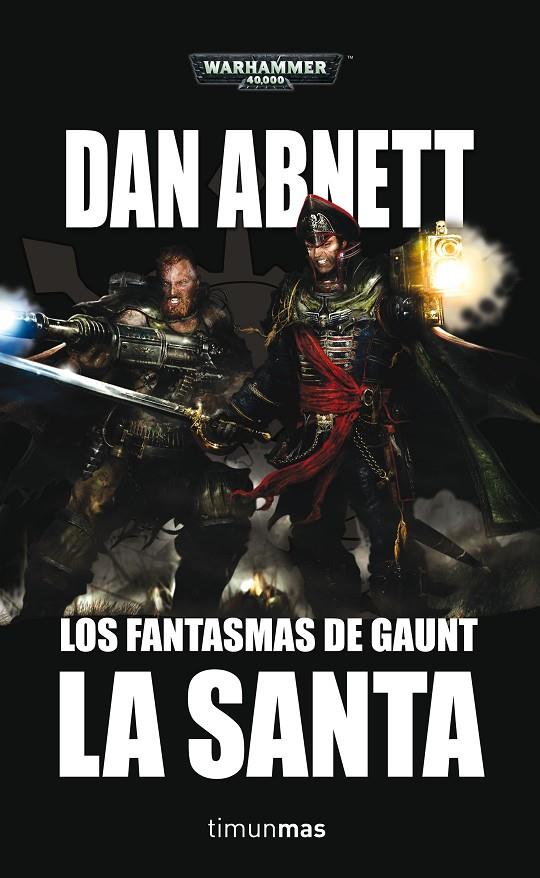 LA SANTA. WARHAMMER 40.000 | 9788445005507 | ABNETT, DAN | Galatea Llibres | Llibreria online de Reus, Tarragona | Comprar llibres en català i castellà online