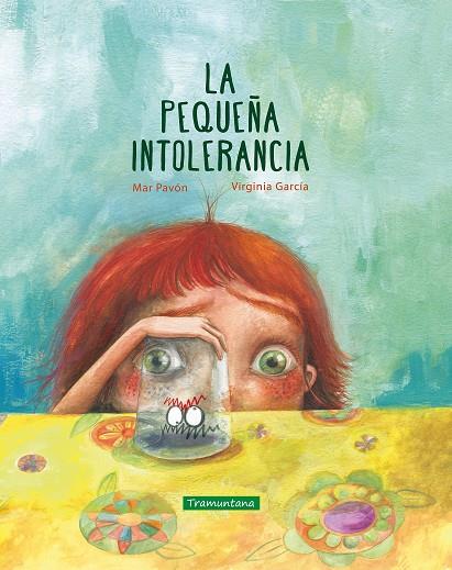 LA PEQUEÑA INTOLERANCIA | 9788417303143 | PAVÓN CÓRDOBA, MAR/GARCÍA MARTÍNEZ, VIRGINIA | Galatea Llibres | Llibreria online de Reus, Tarragona | Comprar llibres en català i castellà online