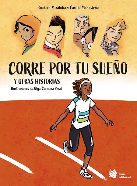 CORRE POR TU SUEÑO Y OTRAS HISTORIAS | 9788410158115 | MIRABILIA, PANDORA | Galatea Llibres | Librería online de Reus, Tarragona | Comprar libros en catalán y castellano online