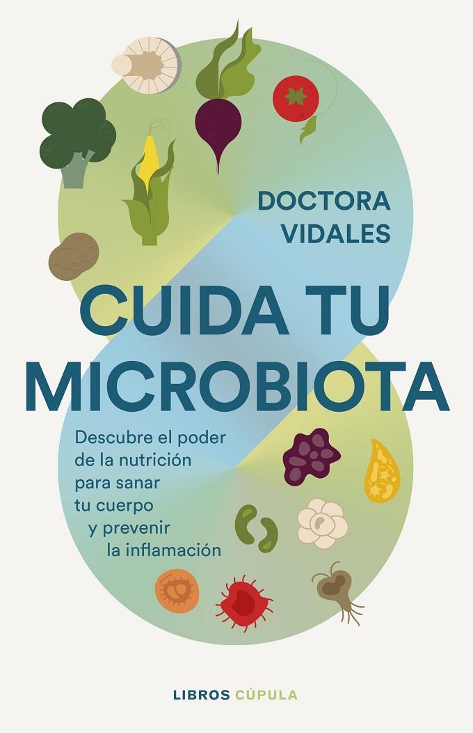 CUIDA TU MICROBIOTA | 9788448042295 | DRA. VIDALES | Galatea Llibres | Librería online de Reus, Tarragona | Comprar libros en catalán y castellano online