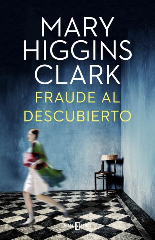 FRAUDE AL DESCUBIERTO | 9788401015922 | HIGGINS CLARK, MARY | Galatea Llibres | Llibreria online de Reus, Tarragona | Comprar llibres en català i castellà online