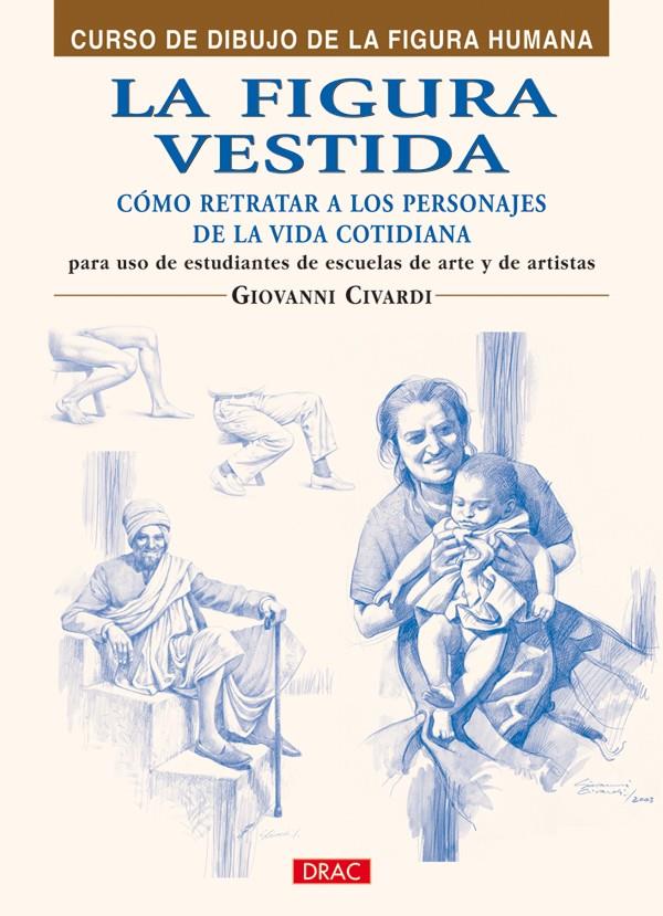 FIGURA VESTIDA, LA | 9788496777873 | CIVARDI, GIOVANNI | Galatea Llibres | Llibreria online de Reus, Tarragona | Comprar llibres en català i castellà online