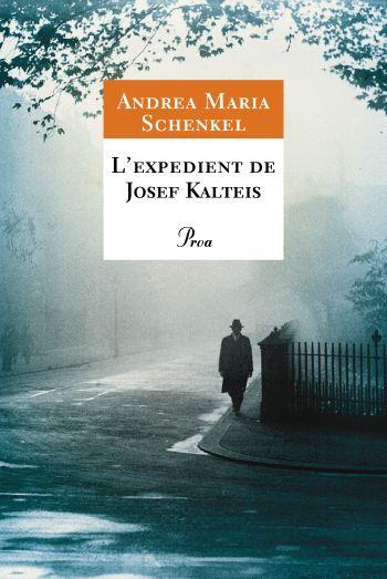 EXPEDIENT DE JOSEF KALTEIS | 9788484375845 | SCHENKEL, ANDREA MARIA | Galatea Llibres | Llibreria online de Reus, Tarragona | Comprar llibres en català i castellà online