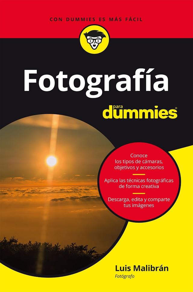 FOTOGRAFÍA PARA DUMMIES | 9788432906350 | MALIBRÁN, LUIS | Galatea Llibres | Llibreria online de Reus, Tarragona | Comprar llibres en català i castellà online