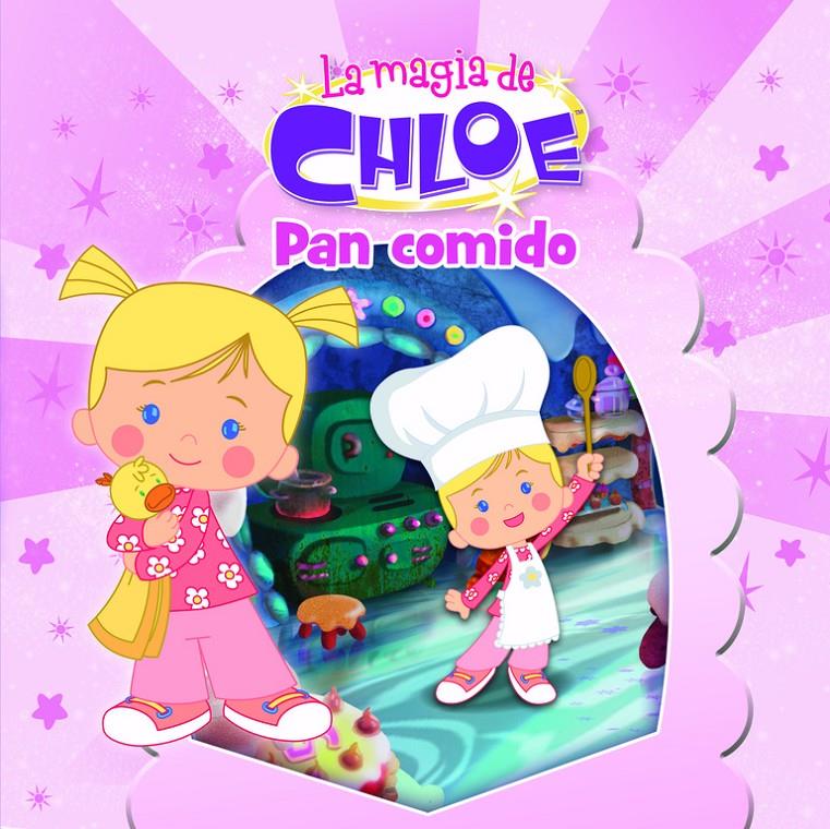 PAN COMIDO (LA MAGIA DE CHLOE 4) | 9788437201092 | Galatea Llibres | Llibreria online de Reus, Tarragona | Comprar llibres en català i castellà online