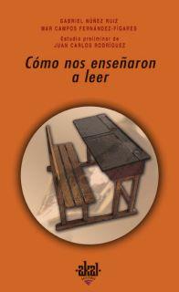 COMO NOS ENSEÑARON A LEER? | 9788446022435 | NUÑEZ RUIZ, GABRIEL | Galatea Llibres | Llibreria online de Reus, Tarragona | Comprar llibres en català i castellà online