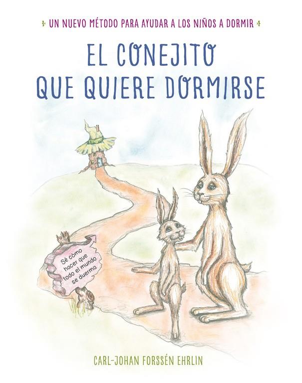 EL CONEJITO QUE QUIERE DORMIRSE | 9788448845926 | FORSSÉN EHRLIN,CARL-JOHAN | Galatea Llibres | Llibreria online de Reus, Tarragona | Comprar llibres en català i castellà online