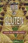 VIVIR SIN GLUTEN | 9788477207023 | RODRIGUEZ, ALMA | Galatea Llibres | Librería online de Reus, Tarragona | Comprar libros en catalán y castellano online