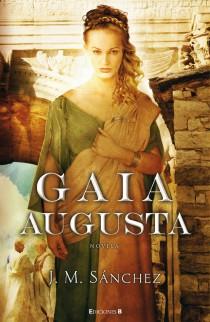 GAIA AUGUSTA | 9788466648738 | SANCHEZ RODRIGUEZ, JOSE MANUEL | Galatea Llibres | Llibreria online de Reus, Tarragona | Comprar llibres en català i castellà online