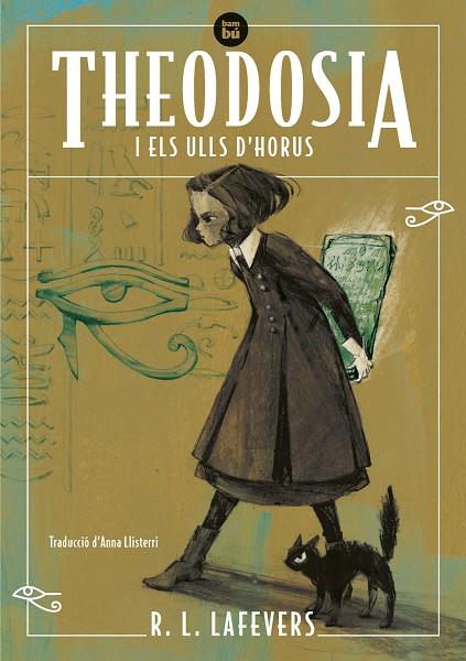 THEODOSIA I ELS ULLS D'HORUS | 9788483439340 | LAFEVERS, R.L. | Galatea Llibres | Llibreria online de Reus, Tarragona | Comprar llibres en català i castellà online