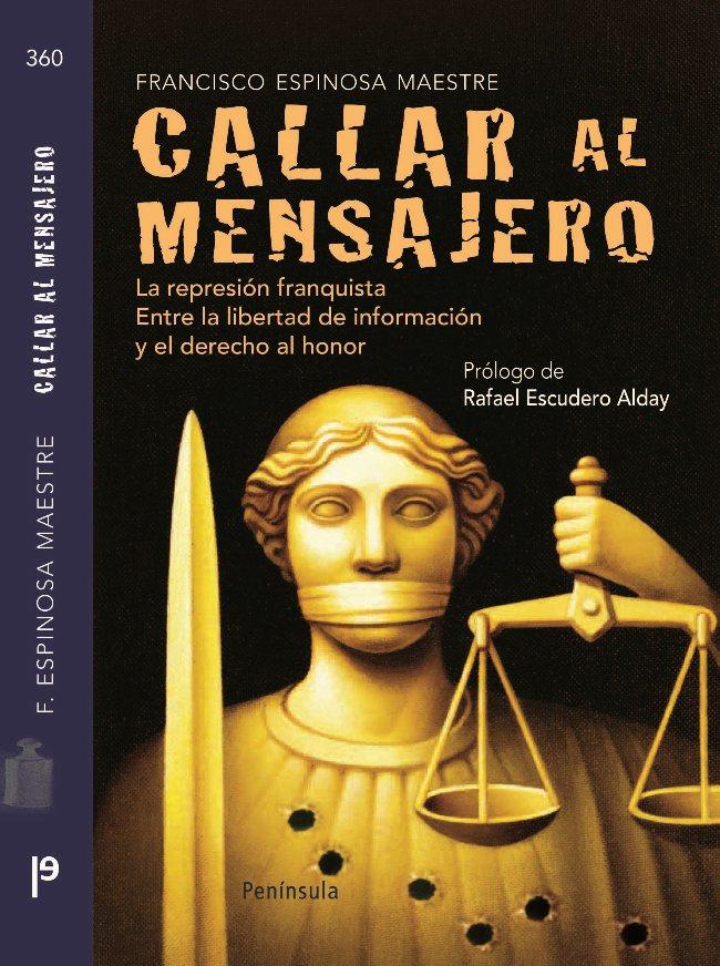 CALLAR AL MENSAJERO | 9788483078891 | ESPINOSA MAESTRE, FRANCISCO | Galatea Llibres | Llibreria online de Reus, Tarragona | Comprar llibres en català i castellà online