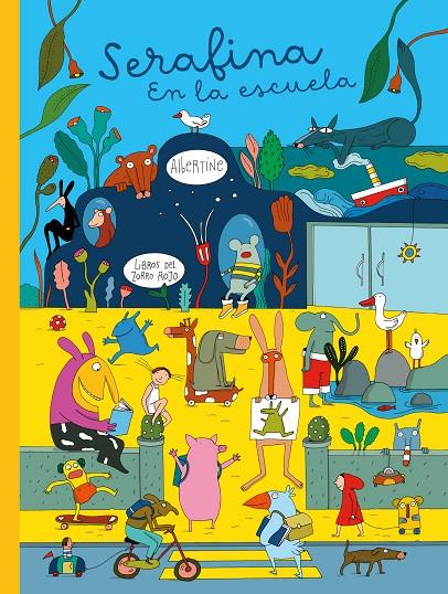 SERAFINA EN LA ESCUELA | 9788412804126 | ALBERTINE | Galatea Llibres | Llibreria online de Reus, Tarragona | Comprar llibres en català i castellà online