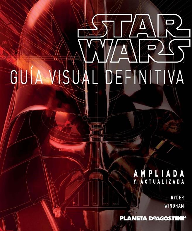 STAR WARS. GUÍA VISUAL DEFINITIVA | 9788415480464 | Galatea Llibres | Llibreria online de Reus, Tarragona | Comprar llibres en català i castellà online