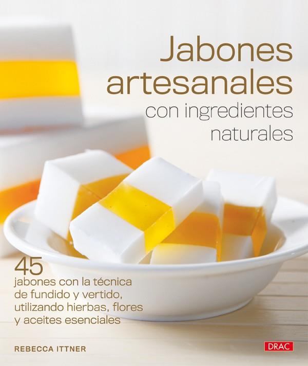 JABONES ARTESANALES | 9788498741896 | ITTNER, REBECCA | Galatea Llibres | Llibreria online de Reus, Tarragona | Comprar llibres en català i castellà online