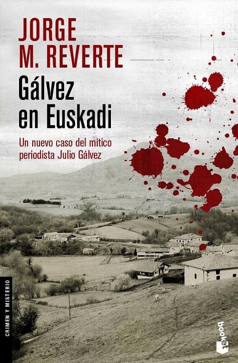 GALVEZ EN EUSKADI | 9788467025651 | REVERTE, JORGE | Galatea Llibres | Llibreria online de Reus, Tarragona | Comprar llibres en català i castellà online