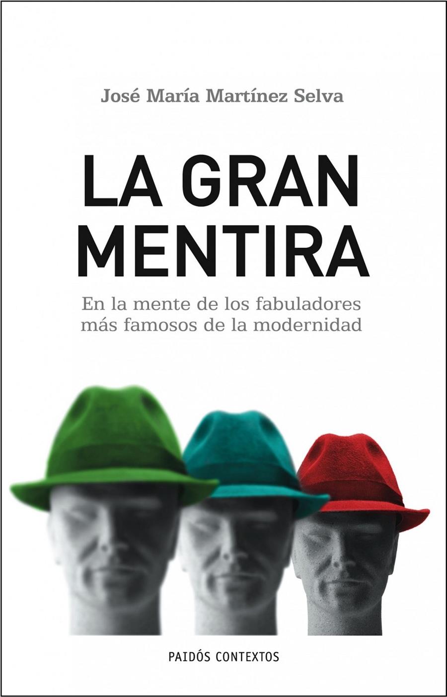 GRAN MENTIRA, LA | 9788449322686 | MARTINEZ SELVA, JOSE MARIA | Galatea Llibres | Llibreria online de Reus, Tarragona | Comprar llibres en català i castellà online