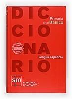 DICCIONARIO DE PRIMARIA BÁSICO | 9788467531596 | ALMARZA ACEDO, NIEVES / HERNÁNDEZ, HUMBERTO / MALDONADO GONZÁLEZ, MARÍA CONCEPCIÓN | Galatea Llibres | Llibreria online de Reus, Tarragona | Comprar llibres en català i castellà online