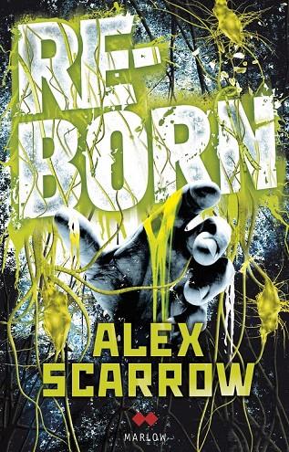 RE-BORN | 9788492472666 | SCARROW, ALEX | Galatea Llibres | Llibreria online de Reus, Tarragona | Comprar llibres en català i castellà online