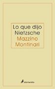 LO QUE DIJO NIETZSCHE | 9788478885695 | MONTINARI, MAZZINO | Galatea Llibres | Llibreria online de Reus, Tarragona | Comprar llibres en català i castellà online